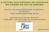 A Gestão Sustentável de Resíduos na Cidade do Rio de Janeiro - José Henrique Penido Monteiro