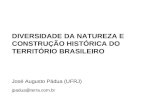 Diversidade da Natureza e Construção Histórica do Território Brasileiro - José Augusto Pádua