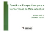 Desafios e Perspectivas para a Conservação da Mata Atlântica - Rubens Rizek