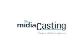 Midia Casting