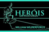 Heróis da História - William Wilberforce