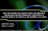 USO DE BASES DE DADOS PARA UM SERVIÇO AVANÇADO EM INFORMAÇÃO CIENTÍFICA E TECNOLÓGICA NA EQ/UFRJ