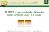 O IBICT e promoção da utilização da ferramenta SEER no Brasil