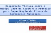 Cooperação Técnica entre a  Embrapa Gado de Corte e a Prefeitura para Capacitação de Alunos da Agroescola Municipal