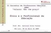 Ética e o profissional da educação