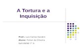 A tortura e a inquisição