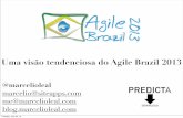 Uma Visão Tendenciosa do Agile Brazil 2013