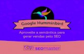 Google Hummingbird: Aproveite a semântica para gerar vendas pelo SEO