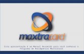 MaxtraCard - Cartão de crédito Pré-pago ganhos com consumo indicados