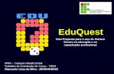 EduQuest: Uma proposta para o uso de Serious Games na educação e na capacitação profissional