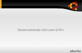 Desenvolvendo GUI com GTK+ - Frederico Schardong