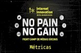 Fight Camp 2013 - 8h - Métricas em Mídias Sociais