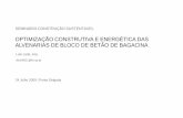 Optimização Construtiva e Energética das Alvenarias de Bloco de Betão de Bagacina - Luís Leite (FEUP - Faculdade de Engenharia da Universidade do Porto)