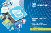 O MetrôRio nas Redes Sociais: relacionamento estratégico com o cliente