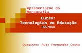 Monografia   tecnologias em educação - puc rio