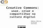 Creative Commons: usar, criar e compartilhar na cultura digital