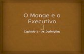 Resumo de "O Monge e o Executivo" - Capítulo 1
