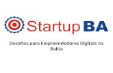 Desafios para Empreendedores Digitais na Bahia
