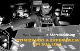 Web seminário - otimizando a experiência do usuário (U.X.)