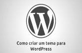 Como criar um tema para WordPress