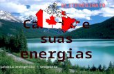 Canadá e suas fontes de energia