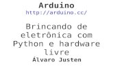 Arduino: Brincando de eletrônica com Python e Hardware Livre