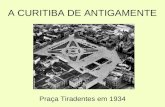 A Curitiba De Antigamente