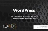 WordPress da instalação à criação de temas personalizados para seu site