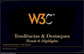 W3C Tendências e Destaques