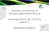 Aula 1    GestãO Ambiental E Responsabilidade Social   Slide