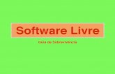 Software Livre - Guia de Sobrevivência