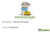 Administração / case: Finanças