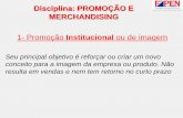 Promoção e merchandising   aula 02 - promoção institucional