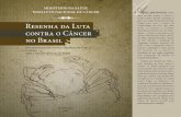 1768-L - Resenha da luta contra o câncer no Brasil - Documentário