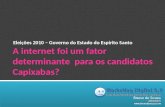 Elei§µes 2010 - A Internet foi um Fator determinante para os Candidatos Capixabas?