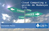 Cloud computing e a gestão de mudanças ITIL