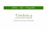 NoSQL + SQL = PostgreSQL (TDC2014 - São Paulo/SP)