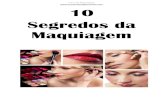 10 segredos da  maquiagem