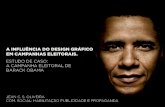 A influência do design Gráfico em Campanhas Eleitorais - Estudo de Caso: a Campanha de Obama
