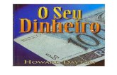 O SEU DINHEIRO - HOWARD DAYTON