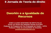 Palestra: "Dworkin e a igualdade de recursos" - Dr. José Claudio M. de Brito Filho