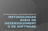 Metodologias Ágeis de Desenvolvimento de Software