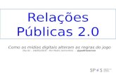 RP 2.0 e Social Media - São Paulo Digital School