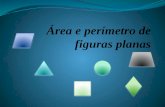 Área e perímetro de figuras planas ( apresentação)