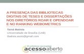 A presença das bibliotecas digitais de teses e dissertações nos diretórios ROAR e OpenDoar e no ranking Webometrics