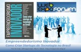 Empreendedorismo Inovador e de tecnologia - Web ExpoForum 2013