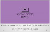 Social Good Brasil - O programa