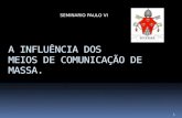 Influência dos meios de comunicação- Eloy Bezerra