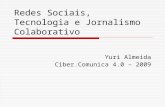 Redes Sociais, Tecnologia e Jornalismo Colaborativo