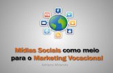 Mídias sociais como meio de Marketing Vocacional